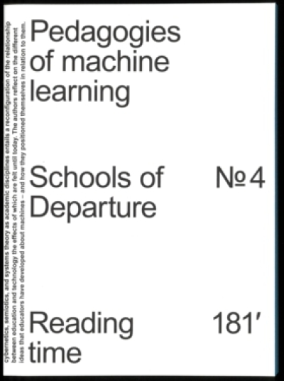 Pedagogies of Machine Learning. (Schools of Departure No 4)
