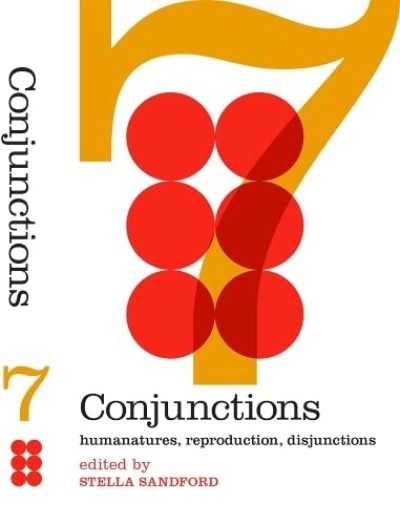 Conjunctions. Humantures, reproduction, disjunctions (CRMEP Books 7)