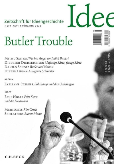 Zeitschrift für Ideengeschichte Heft XX/1 Frühjahr 2026. Butler Trouble