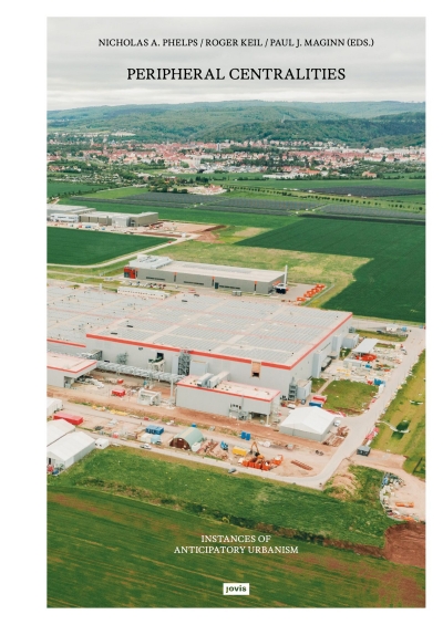 Cover Peripheral Centralities. Instances of Anticipatory Urbanism